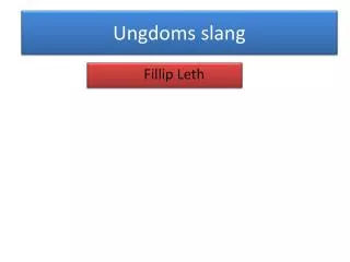 ungdoms slang