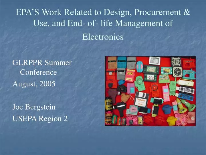 epa s work related to design procurement use and end of life management of electronics