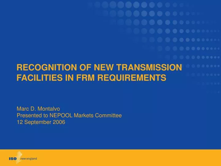 recognition of new transmission facilities in frm requirements