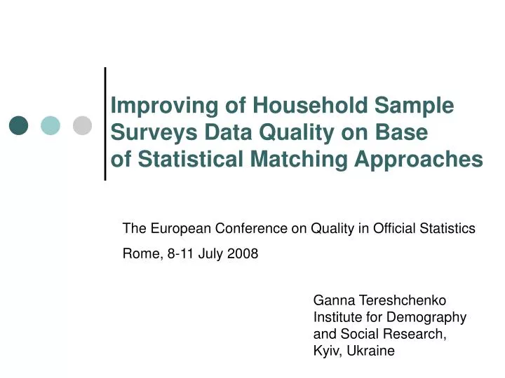improving of household sample surveys data quality on base of statistical matching approaches