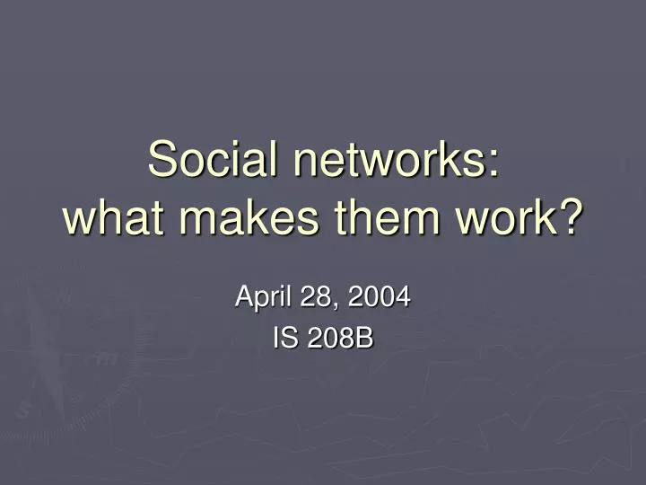 social networks what makes them work