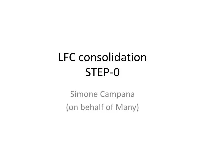 lfc consolidation step 0