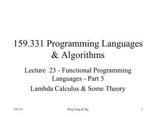 159.331 Programming Languages &amp; Algorithms