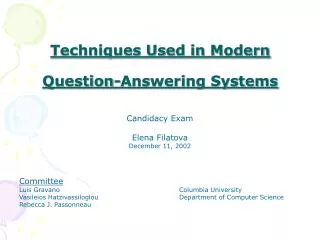 Techniques Used in Modern Question-Answering Systems