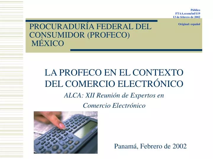 PPT - PROCURADURÍA FEDERAL DEL CONSUMIDOR (PROFECO) MÉXICO PowerPoint ...