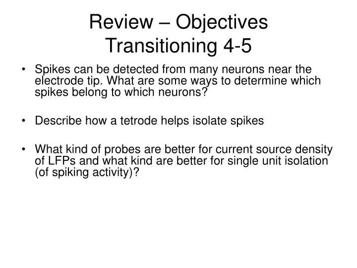 review objectives transitioning 4 5