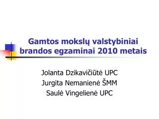 gamtos moksl valstybiniai brandos egzaminai 2010 metais