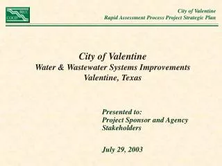 City of Valentine Water &amp; Wastewater Systems Improvements Valentine, Texas