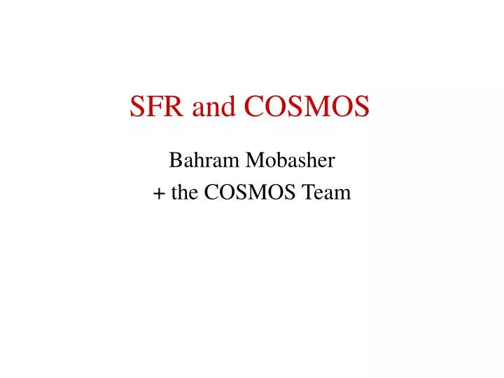 sfr and cosmos