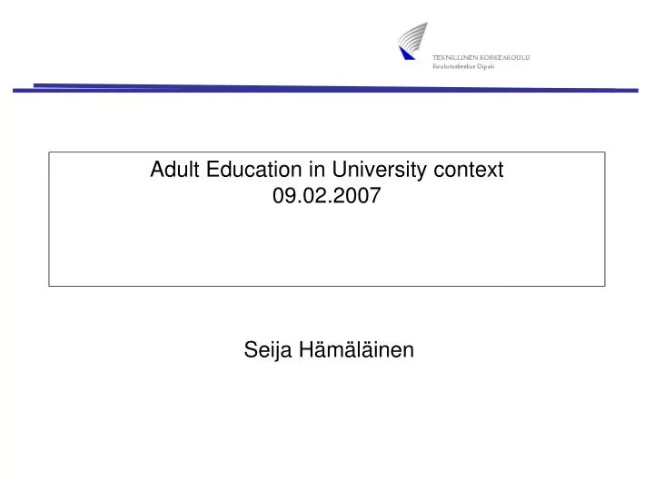 adult education in university context 09 02 2007
