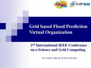 Grid based Flood Prediction Virtual Organization