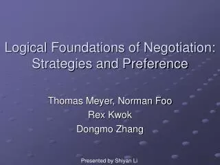 Logical Foundations of Negotiation: Strategies and Preference
