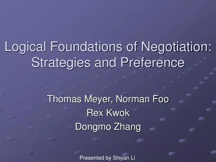 logical foundations of negotiation strategies and preference
