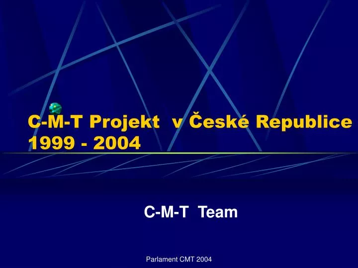 c m t projekt v esk republice 1999 2004