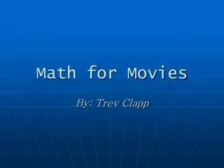 Math for Movies
