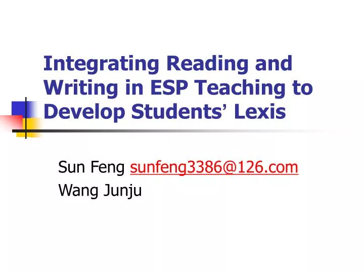 integrating reading and writing in esp teaching to develop students lexis