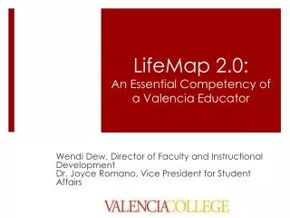 LifeMap 2.0: An Essential Competency of a Valencia Educator