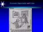 Economic Opportunity and Crime - slide 1