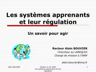 les syst mes apprenants et leur r gulation un savoir pour agir