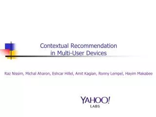 Recommendation in Personal Devices and Accounts