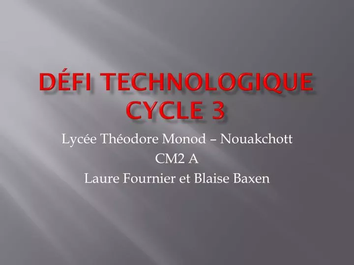 d fi technologique cycle 3