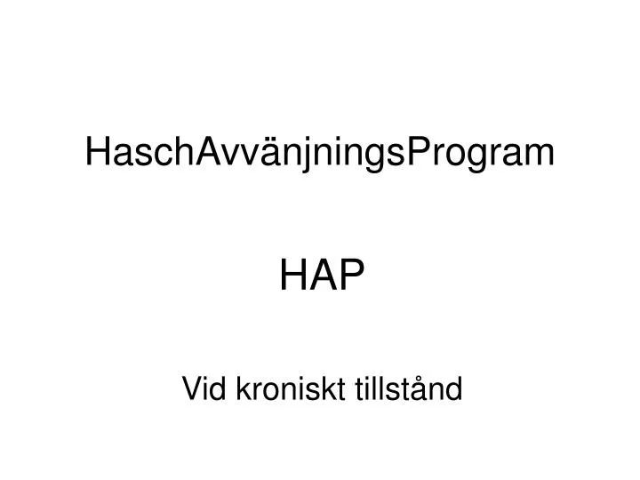 haschavv njningsprogram