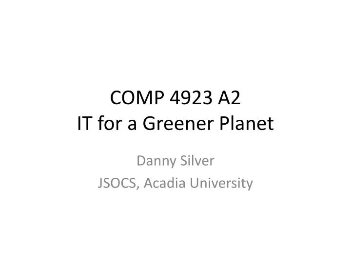 comp 4923 a2 it for a greener planet