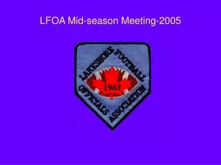 LFOA Mid-season Meeting-2005