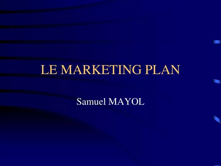 le marketing plan