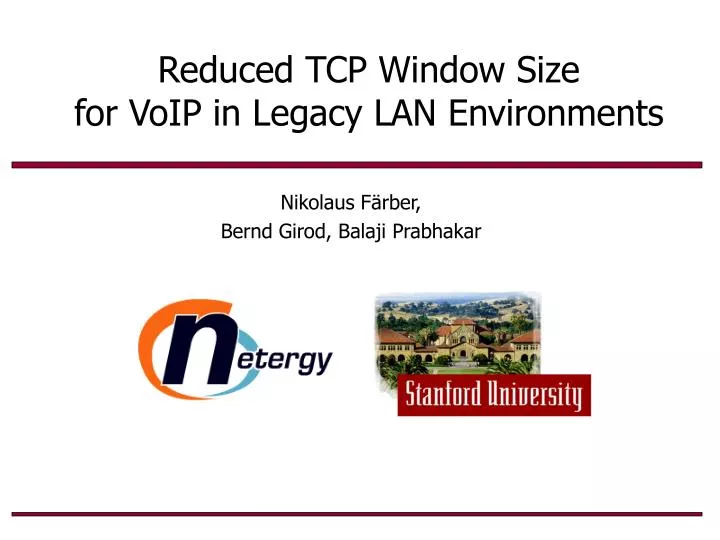 reduced tcp window size for voip in legacy lan environments