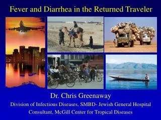 Fever and Diarrhea in the Returned Traveler