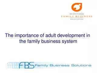 The importance of adult development in the family business system