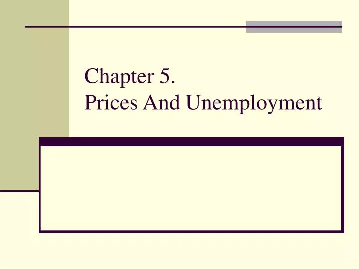 chapter 5 prices and unemployment