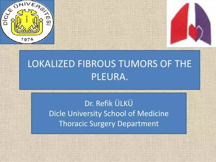 lokalized fibrous tumors of the pleura