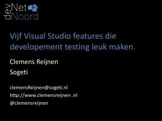 Vijf Visual Studio features die developement testing leuk maken.