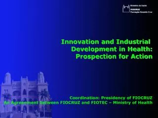 Innovation and Industrial Development in Health: Prospection for Action