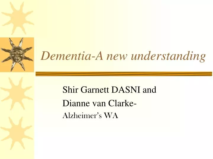 dementia a new understanding