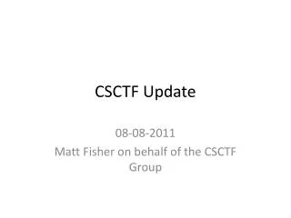CSCTF Update