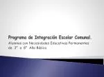 Programa de Integración Escolar Comunal. - slide 1
