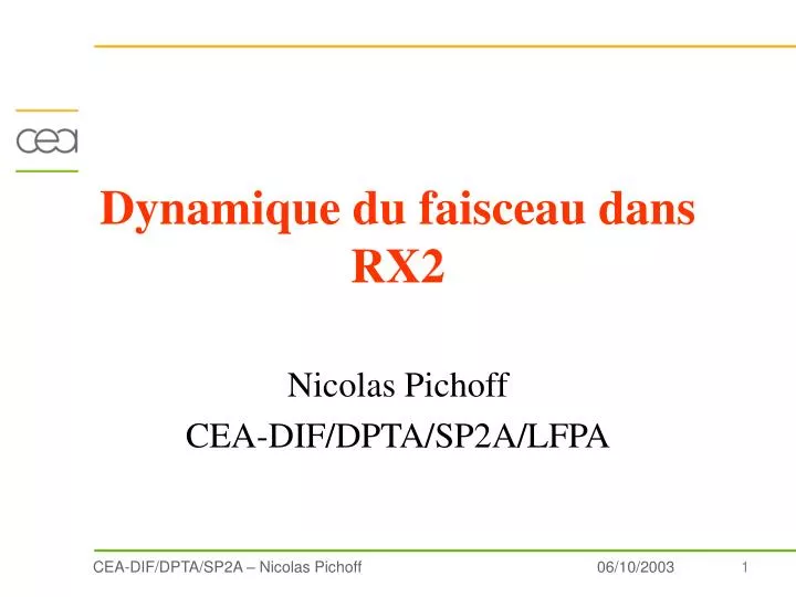 dynamique du faisceau dans rx2