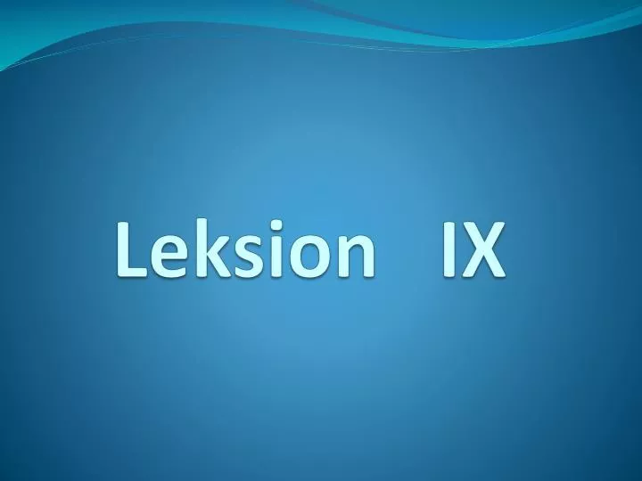 leksion ix