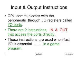 Input &amp; Output Instructions