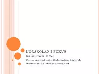 f rskolan i fokus