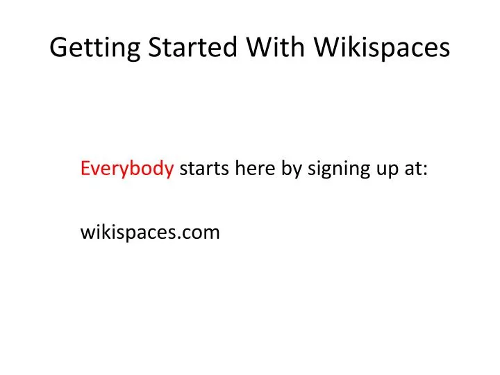 getting started with wikispaces