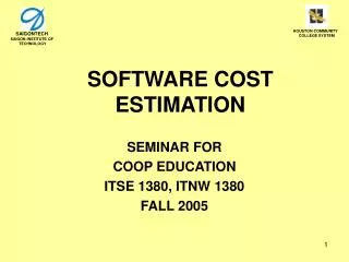 SOFTWARE COST ESTIMATION