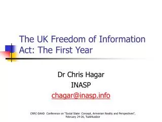 The UK Freedom of Information Act: The First Year