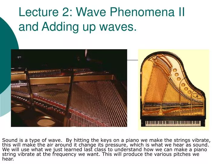 lecture 2 wave phenomena ii and adding up waves