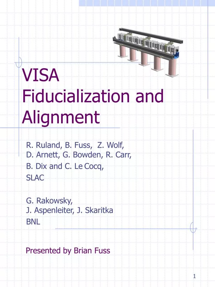 visa fiducialization and alignment