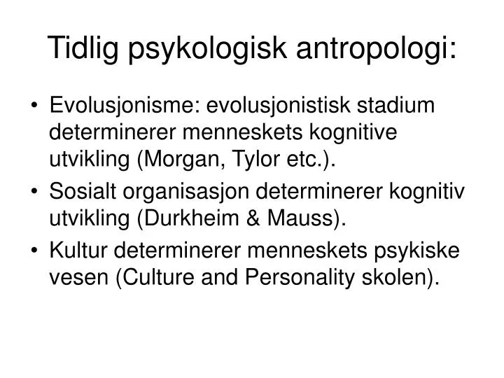tidlig psykologisk antropologi