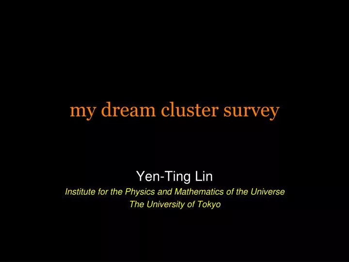 my dream cluster survey